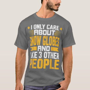 Ich kümmere mich nur um Schneeländer und wie ander T-Shirt