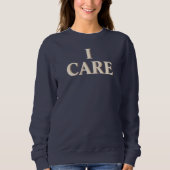 ICH KÜMMERE MICH SWEATSHIRT (Vorderseite)