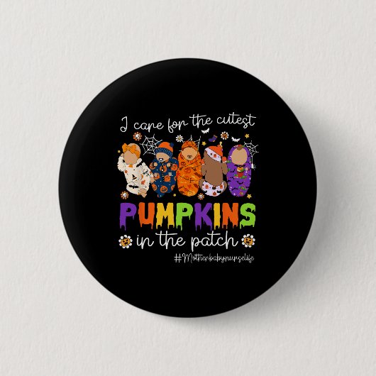 Ich kümmere mich um die Niedlichsten Kürbismütter Button (Vorderseite)