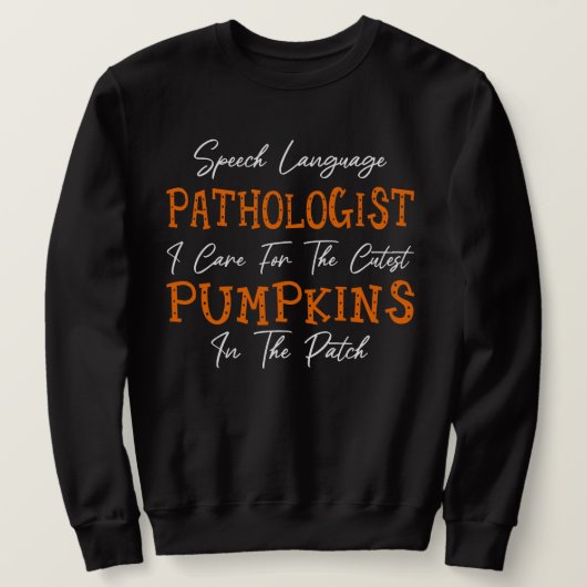 Ich kümmere mich um die Niedlichsten Pumpkins im P Sweatshirt (Design vorne)
