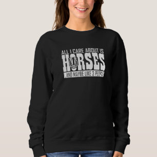 Ich kümmere mich um Pferde Reiter für Mädchen Sweatshirt