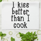 Ich küsse besser, als ich Tuch koche (Gefaltet)