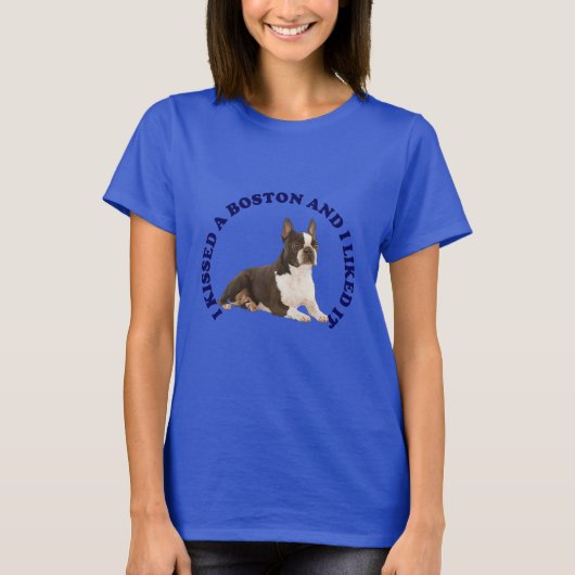 Ich küsste einen Boston Terrier T-Shirt (Vorderseite)