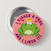 Ich küsste einen Frosch am Valentinstag Button (Vorne & Hinten)