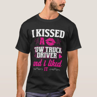 Ich küsste einen LKW-Fahrer Funny Ehefrau Frauenge T-Shirt