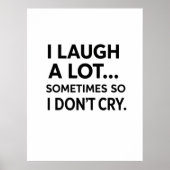 Ich lache manchmal viel, also weine ich nicht poster (Vorne)