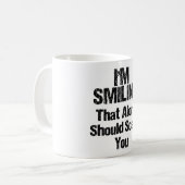 Ich lächele - lustig kaffeetasse (Vorderseite Links)