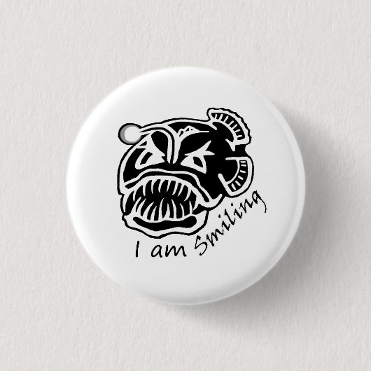 Ich lächle Anglerfisch Button (Vorderseite)