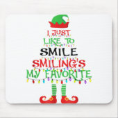 Ich lächle einfach gerne lächelnd mein Lieblingsfe Mousepad (Vorne)