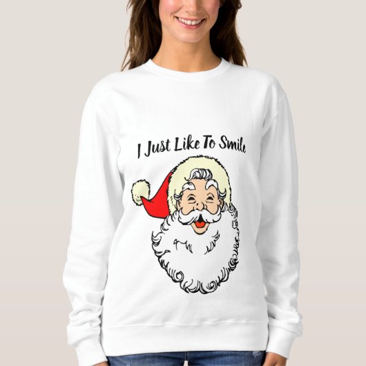 Ich lächle nur gerne sweatshirt (Vorderseite)