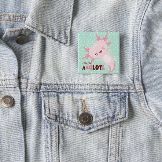 Ich lächle viel Personalisiert Kawaii Axolotl Button (Beispiel)
