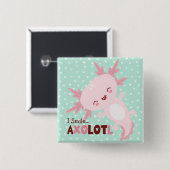 Ich lächle viel Personalisiert Kawaii Axolotl Button (Vorne & Hinten)