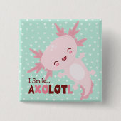 Ich lächle viel Personalisiert Kawaii Axolotl Button (Vorderseite)