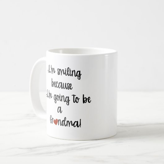 Ich lächle, weil ich eine Oma-Tasse werden werde Kaffeetasse (Vorderseite Links)