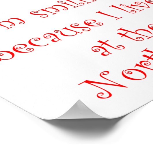 Ich lächle, weil - Poster (Ecke)