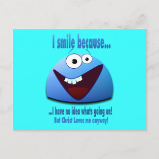 Ich lächle, weil...V2 Postkarte