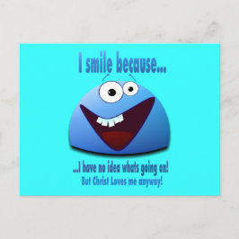 Ich lächle, weil...V2 Postkarte
