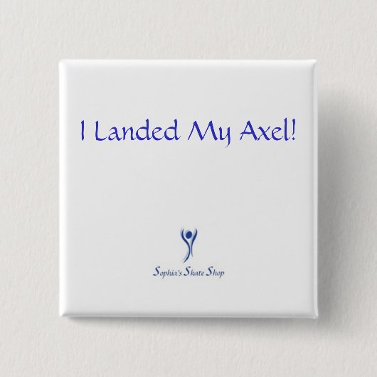 Ich landete meinen Axel! Knopf - Quadrat Button (Vorderseite)