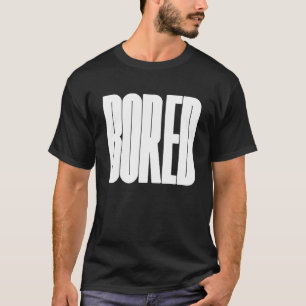 Ich langweile mich, fett zu sein Logo T-Shirt