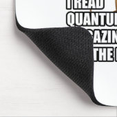 Ich las Quantenphysikzeitschriften für die Mousepad (Ecke)