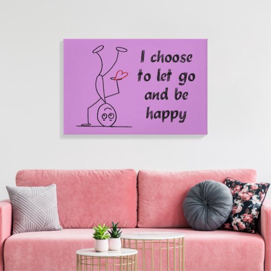 Ich lass los und bin glücklich leinwanddruck (Insitu (Wohnzimmer))