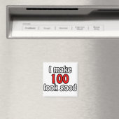 Ich lasse 100 gut aussehen magnet (In Situ (Geschirrspüler))