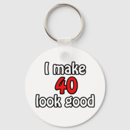 Ich lasse 40 gut aussehen schlüsselanhänger