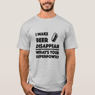 Ich lasse Bier verschwinden - Der männliche T - Sh T-Shirt