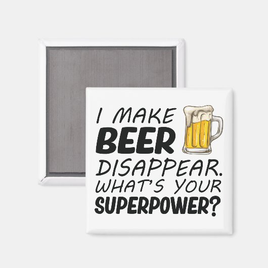 Ich lasse Bier verschwinden Magnet (Vorderseite/Rückseite)