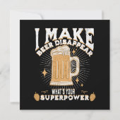 Ich lasse Bier verschwinden, was deine Supermacht (Rückseite)