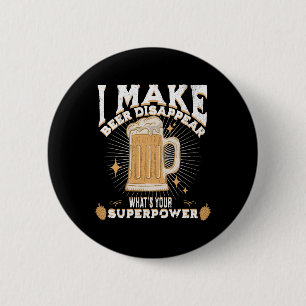 Ich lasse Bier verschwinden, was ist deine Superkr Button