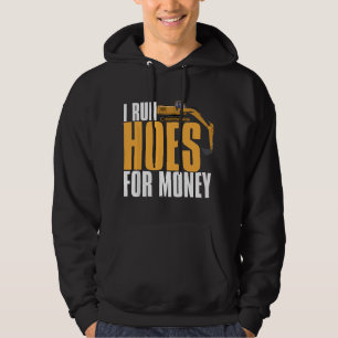 Ich lasse Frauen für Geld laufen Lustiger Baggerfa Hoodie
