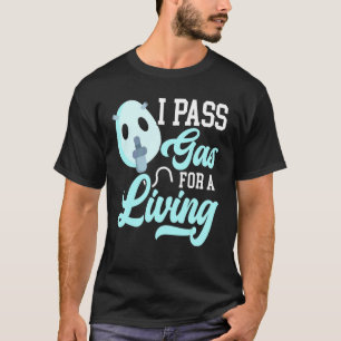 Ich lasse für mein Leben als Anästhesist Arzt Gas  T-Shirt