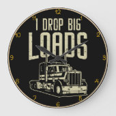 Ich lasse große Ladungen fallen" LKW-Spaß Große Wanduhr (Vorderseite)