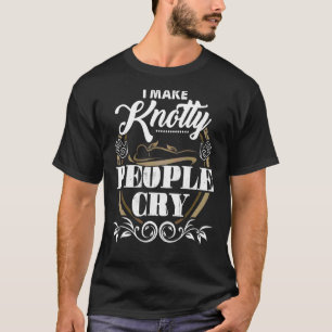 Ich lasse Knotty Leute Massagetherapeuten weinen T-Shirt