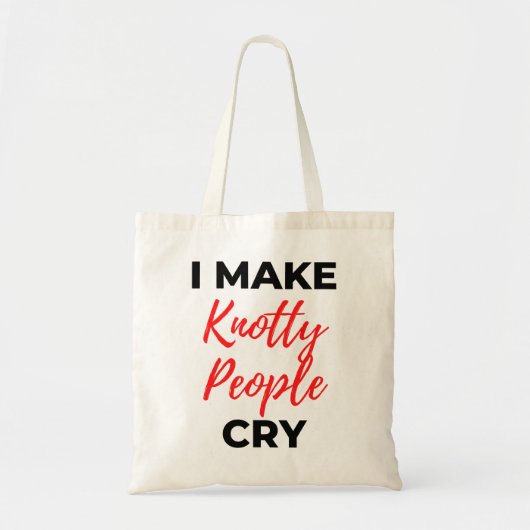 Ich lasse Knotty Leute weinen 2 Tragetasche (Vorne)
