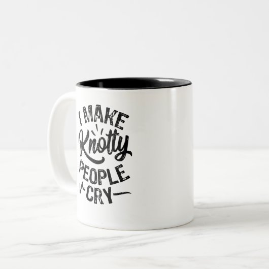 Ich lasse Knotty Leute weinen Zweifarbige Tasse (Vorderseite Links)