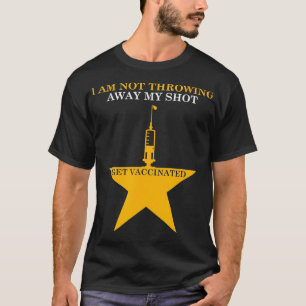 Ich lasse meinen Schuss nicht abwerfen und geimpft T-Shirt