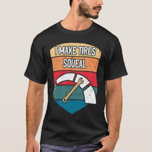 Ich lasse Reifen quietschen Mechaniker-Väter-Witze T-Shirt