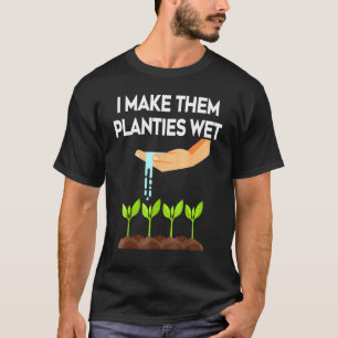 Ich lasse sie Planties nass Garden, ich warte mein T-Shirt