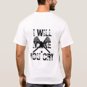 Ich lasse Sie schreien T-Shirt (Rückseite)