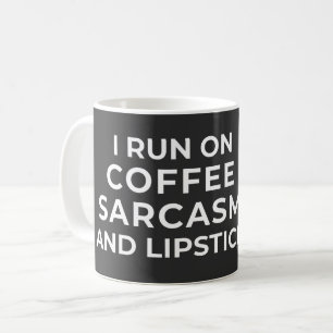 ICH LAUF AUF KAFFEE SARKASMUS UND LIPPENSTIFT - SA KAFFEETASSE