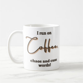 Ich laufe auf Coffee and Cuss Words Tasse