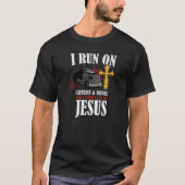 Ich laufe auf Diesel Koffein & Jesus Christlich LK T-Shirt (Vorderseite)