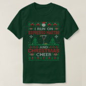 Ich laufe auf Espresso Martini und Weihnachts heiß T-Shirt (Design vorne)