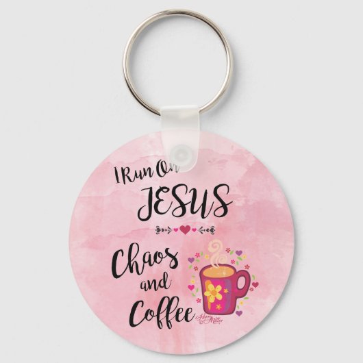 Ich laufe auf Jesus, Chaos und Kaffee Schlüsselanhänger (Vorderseite)