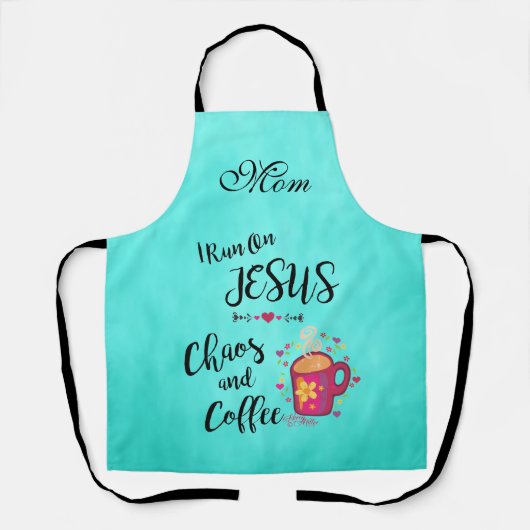 Ich laufe auf Jesus, Chaos und Kaffee-Schürze Schürze (Vorderseite)