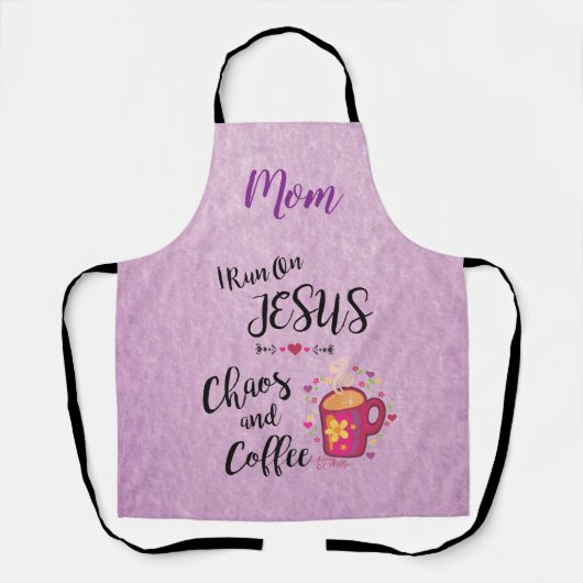 Ich laufe auf Jesus, Chaos und Kaffee-Schürze Schürze (Vorderseite)