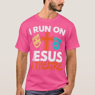 Ich laufe auf Jesus und Theater Broadway Christlic T-Shirt