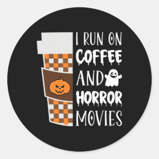 Ich laufe auf Kaffee und Horror Film Halloween Cos Runder Aufkleber